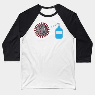 Coronavirus Character afraid Of Liquid Soap Baseball T-Shirt